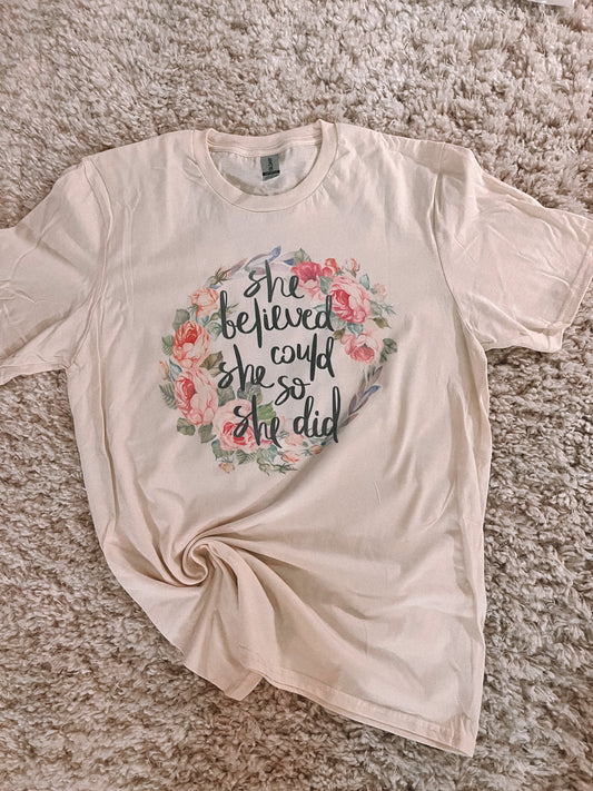 She Believed She Could Tee